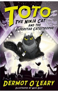 Toto the Ninja Cat and the Superstar Catastrophe - Toto 9781444952063