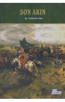 Son Akın - M. Turhan Tan - Hamle Yayınevi Son Akın - M. Turhan Tan - Hamle Yayınevi