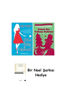 Sakın Beni Unutma + Tuhaf Bir Yılbaşı Öyküsü + Bir Noel Şarkısı Sakın Beni Unutma + Tuhaf Bir Yılbaşı Öyküsü + Bir Noel Şarkısı