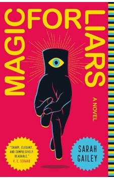 Magic For Liars 9781250174628 Magic For Liars 9781250174628