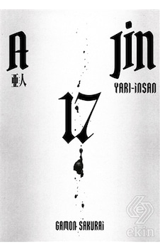 Ajin 17 - Yarı İnsan - Gamon Sakurai - Gerekli Şeyler Ajin 17 - Yarı İnsan - Gamon Sakurai - Gerekli Şeyler