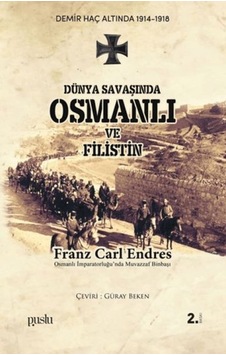 Dünya Savaşında Osmanlı Ve Filistin - Ayho-764038
