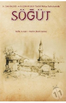 Söğüt -H.1246 -M.1831 Ve H.1254 -M.1839 Tarihli Nüfus Defterleri Söğüt -H.1246 -M.1831 Ve H.1254 -M.1839 Tarihli Nüfus Defterleri