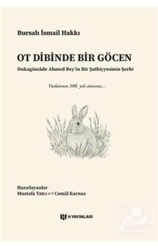 Ot Dibinde Bir Göcen / Bursalı İsmail Hakkı Ot Dibinde Bir Göcen / Bursalı İsmail Hakkı
