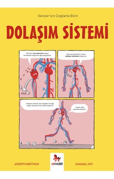 Dolaşım Sistemi - Gençler İçin Çizgilerle Bilim Almidilli Yayınları