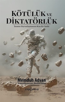 Kötülük Ve Diktatörlük / Memduh Advan Kötülük Ve Diktatörlük / Memduh Advan