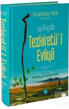 Tezkiretül Evliya / Feridüddin Attar Tezkiretül Evliya / Feridüddin Attar