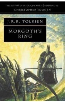 Morgoth's Ring history Of Middle-earth 10