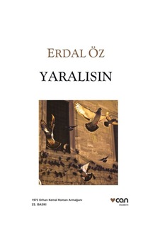 Yaralısın - Erdal Öz - Can Yayınları Yaralısın - Erdal Öz - Can Yayınları