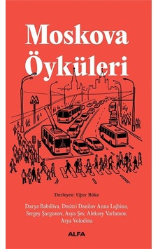 Moskova Öyküleri / Aleksey Varlamov Moskova Öyküleri / Aleksey Varlamov