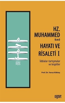 Hz Muhammed'in S A S Hayatı Ve Risaleti 1 İddialar Tartışm Hz Muhammed'in S A S Hayatı Ve Risaleti 1 İddialar Tartışm
