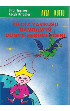 Yıldız Yavrusu Ramram'ın Dünya Serüvenleri Yıldız Yavrusu Ramram'ın Dünya Serüvenleri