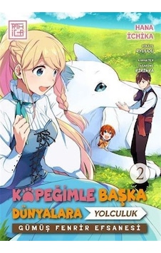 Köpeğimle Başka Dünyalara Yolculuk 2 / Hana İchika Köpeğimle Başka Dünyalara Yolculuk 2 / Hana İchika