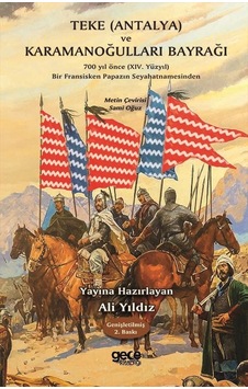 Teke ve Karamanoğulları Bayrağı - Gece Kitaplığı Teke ve Karamanoğulları Bayrağı - Gece Kitaplığı