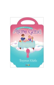 Aşure Günü-Boyama Kitabı - Nuray Yüksel - Semerkand Çocuk Aşure Günü-Boyama Kitabı - Nuray Yüksel - Semerkand Çocuk