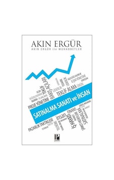 Satınalma Sanatı Ve İnsan / Akın Ergür Satınalma Sanatı Ve İnsan / Akın Ergür