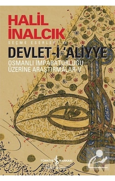 Devlet-I 'Aliyye V - Osmanlı Imparatorluğu Üzerine Araştırmala... 9786254053696 Devlet-I 'Aliyye V - Osmanlı Imparatorluğu Üzerine Araştırmala... 9786254053696