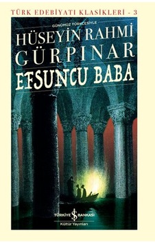 Efsuncu Baba - Türk Edebiyatı Klasikleri Ciltli Efsuncu Baba - Türk Edebiyatı Klasikleri Ciltli
