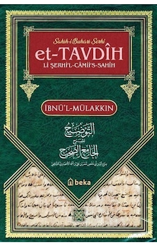 Sahih-i Buhari Şerhi Et-tavdih Li Şerhi'l-camii's-sahih 1. Ci...