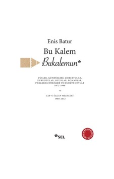 Bu Kalem Bukalemun - Düşler, Gündüşleri, Librettolar, Kuruntular, Oyunlar, Romanlar, Parça - Rjcı-762838 Bu Kalem Bukalemun - Düşler, Gündüşleri, Librettolar, Kuruntular, Oyunlar, Romanlar, Parça - Rjcı-762838