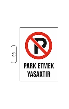 Park Etmek Yasaktır Uyarı Ikaz Levhası Park Etmek Yasaktır Uyarı Ikaz Levhası