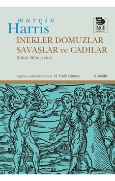 İnekler Domuzlar Savaşlar ve Cadılar - Marvin Harris - İmge Kitabevi