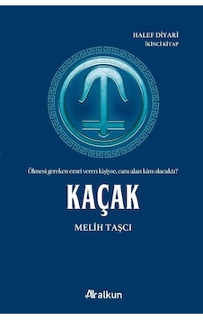 Kaçak / Halef Diyarı 2 / Melih Taşcı Kaçak / Halef Diyarı 2 / Melih Taşcı