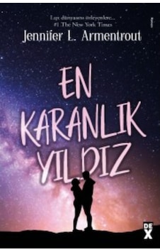 En Karanlık Yıldız - Jennifer L. Armentrout - DEX En Karanlık Yıldız - Jennifer L. Armentrout - DEX
