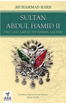 Sultan Abdul Hamid Ii / Prof. Dr. Muhammed Harb 9786057110725 Sultan Abdul Hamid Ii / Prof. Dr. Muhammed Harb 9786057110725