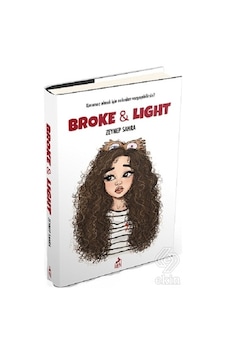 Broke And Light/Zeynep Sahra