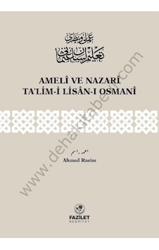 Ameli Ve Nazari Talimi Lisanı Osmani Ahmed Rasim