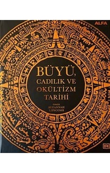 Büyü Cadılık ve Okültizm Tarihi- Alfa Yayıncılık