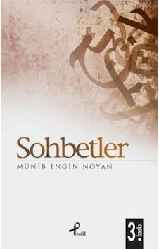Sohbetler - Münib Engin Noyan - Profil Kitap Sohbetler - Münib Engin Noyan - Profil Kitap