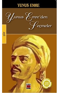 Yunus Emre'den Seçmeler Yunus Emre'den Seçmeler