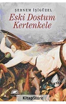 Eski Dostum Kertenkele / Şebnem Işigüzel N11.423 Eski Dostum Kertenkele / Şebnem Işigüzel N11.423
