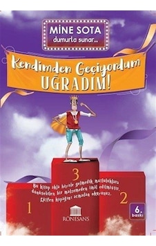 Kendimden Geçiyordum Uğradım! - Mine Sota - Rönesans Yayınları Kendimden Geçiyordum Uğradım! - Mine Sota - Rönesans Yayınları