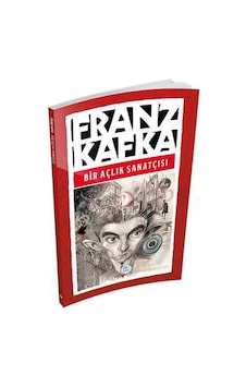 Bir Açlık Sanatçısı - Franz Kafka - Mavi Çatı Yayınları Bir Açlık Sanatçısı - Franz Kafka - Mavi Çatı Yayınları