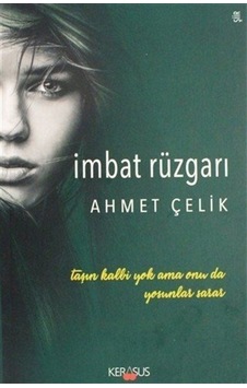İmbat Rüzgarı / Ahmet Çelik