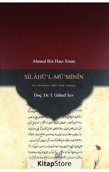 Silahü'l-Mü'Minin - İ. Gülsel Sev - Palet Yayınları Silahü'l-Mü'Minin - İ. Gülsel Sev - Palet Yayınları