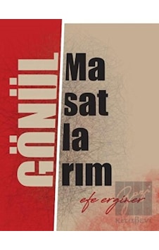 Gönül Masatlarım - Efe Erginer - Medeci Yayınları