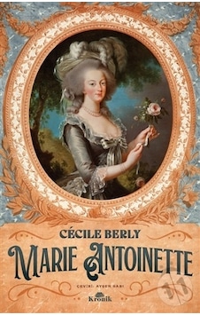 Marie Antoinette - Cecile Berly - Kronik Kitap Marie Antoinette - Cecile Berly - Kronik Kitap