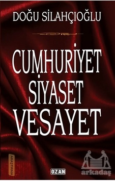 Cumhuriyet Siyaset Vesayet