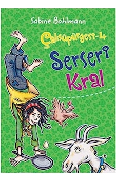 Çalısüpürgesi 4 - Serseri Kral - Sabine Bohlmann İlk Baskı 2014