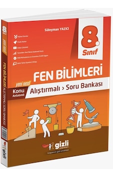 8. Sınıf LGS Fen Bilimleri Konu Anlatımlı Soru Bankası- Gizli Yayınları 8. Sınıf LGS Fen Bilimleri Konu Anlatımlı Soru Bankası- Gizli Yayınları