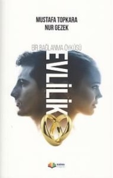 Bir Bağlanma Öyküsü  Evlilik