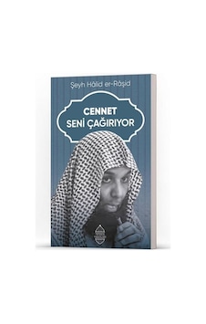 Cennet Seni Çağırıyor / Hâlid Er-râşid