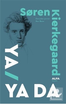 Ya - Ya Da / Soren Kierkegaard 9786050381863 Ya - Ya Da / Soren Kierkegaard 9786050381863