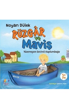 Rüzgar Ve Maviş / Noyan Dülek Rüzgar Ve Maviş / Noyan Dülek