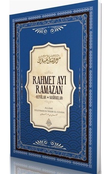 Rahmet Ayı Ramazan: Fetvalar ve Nasihatlar - Süleyman Bin Nasır El - Ulvan - Minber Yayınları Rahmet Ayı Ramazan: Fetvalar ve Nasihatlar - Süleyman Bin Nasır El - Ulvan - Minber Yayınları