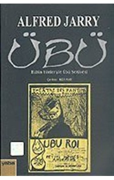 Übü - Alfred Jarry - Yaba Yayınları Übü - Alfred Jarry - Yaba Yayınları